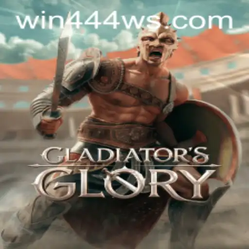 Discover the Epic World of GladiatorsGlory on win444.COM
