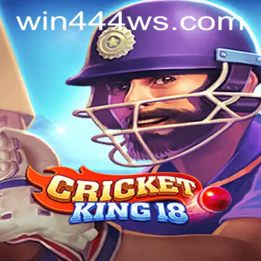 Master the Game: CricketKing18 Strategy and Features with win444.COM